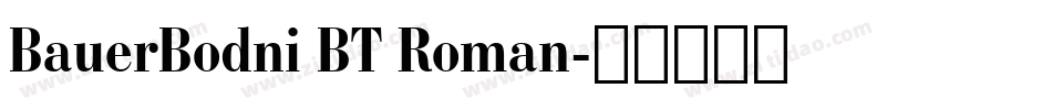 BauerBodni BT Roman字体转换